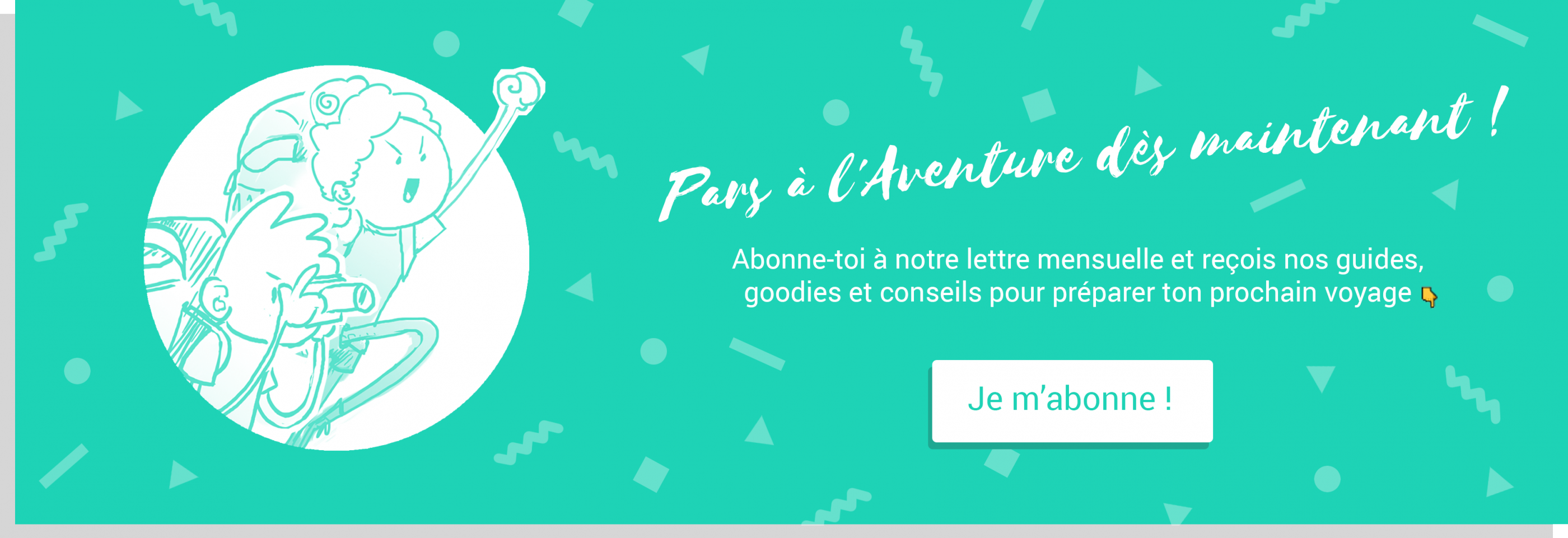 Inscris-toi à notre newsletter